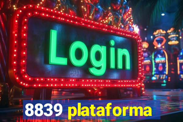 8839 plataforma